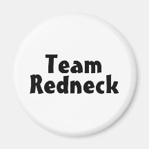 Team-Redneck Magnets