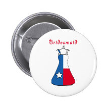 Texas-Brautjungfer Button