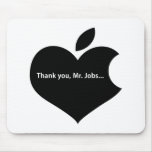 THANK YOU MR JOBS MOUSE PADS