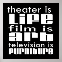 Theater gegen Film gegen Fernsehen Posterdruck