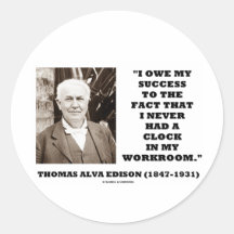 Thomas Alva Edison schulden Erfolg hatte nie Uhr-A Sticker