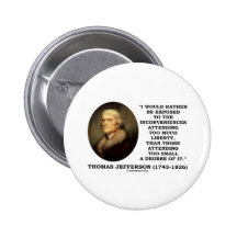 Thomas Jefferson belästigt zu viel Freiheit Anstecknadelbutton