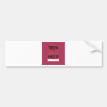 Throw Your Hands Up Bumper Sticker