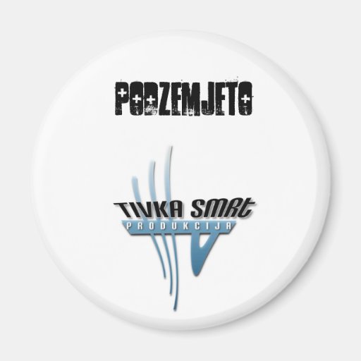 Tivka S Logo, PODZEMJETO Kühlschrankmagnete