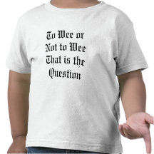 To Wee or not to Wee kid's t-shirt