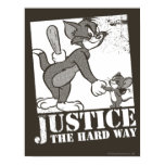 Tom- und Jerry-Gerechtigkeit die harte Weise poster