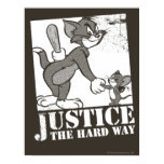 Tom- und Jerry-Gerechtigkeit die harte Weise poster