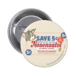 Tom- und JerryNosensatol Kupon buttons