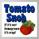 Tomate-Snob-lustiges Sprichwort-Vintages Kunst-Pla