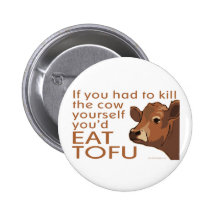 Töten Sie die vegane Kuh -, Vegetarier Anstecknadelbuttons