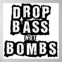 Tropfen-Bass-nicht Bomben Posterdrucke