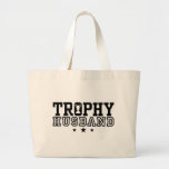 Trophäe-Ehemann Leinentaschen