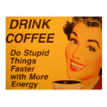 Tun Sie dumme Sache-schnellere Vintage Kaffee-Anze Postkarten
