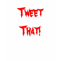 Tweeten das!