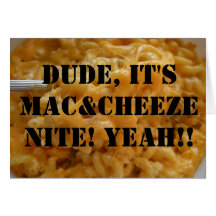 Typ, ist es Mac&Cheeze Nite! Ja!! Karten