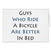 Typen, die Fahrrad fahren, sind im Bett besser Karte