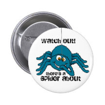 Uhr ist dort draussen eine Spinne über Knopf/Abzei Buttons