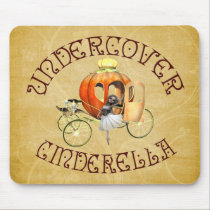 Undercover Aschenputtel mousepads