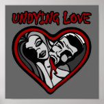 UNDYING LIEBE PLAKATDRUCKE