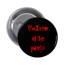 Unlife, des Party! Anstecknadelbuttons