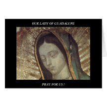 UNSERE DAME OF GUADALUPE BETEN FÜR US! GRUßKARTEN