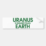 Uranus ist größer als Erde Auto Sticker