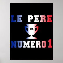 Vati #1 Le Père Numero 1 am französischen Vatertag Plakat