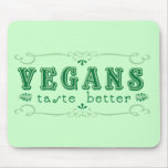 Veganer Geschmack Mousepads