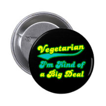 Vegetarier bin ich ein bisschen eine große Sache Anstecknadelbuttons