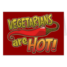 Vegetarier sind heiße Gruß-Karte