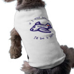 Verfolgen Sie das Wollen, zum ein Pilot zu sein, w Hunde-t-shirt