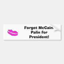 Vergessen Sie McCain. Palin für Präsidenten! Auto Sticker