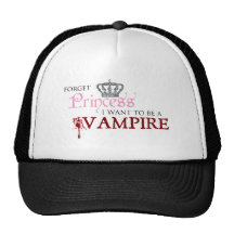 "Vergessen Sie Prinzessin, ich wollen, um ein Vamp Trucker Mütze