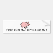 Vergessen Sie Schwein-Grippe, ich überlebte Mann-G Autoaufkleber