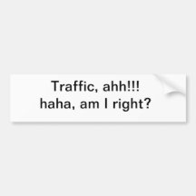 Verkehr, ahh!!! Haha, habe ich Recht? Autosticker
