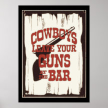 Verlassen Sie Sie, am Bar-Cowboy zu schießen Posterdruck