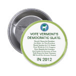 Vermont Demokraten im Jahre 2012 Buttons