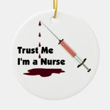 Vertrauen Sie, dass ich ich eine Krankenschwester  Weihnachtsbaum Ornamente