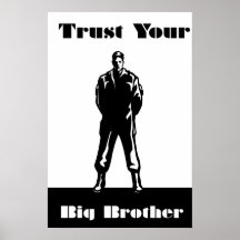 Vertrauen Sie Ihrem großen Bruder Plakate