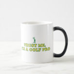 Vertrauen Sie mir, ich ist ein Golf-Pro (Golfspiel Teetassen