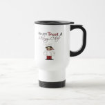 Vertrauen Sie nie einem dünnen Koch Kaffee Tassen