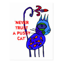 "vertrauen Sie nie einem Pussy cat Postkarten