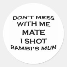 verwirren Sie nicht mit mir die Mama bambis Schuss Runde Sticker