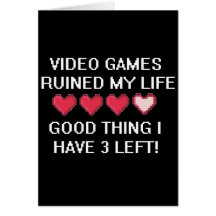 Videospiele ruinierten meinen Lebensstil 1 Grußkarte