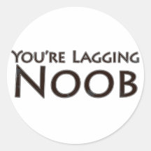 Videospiele und Spiel - Sie sind verlangsamenNoob Runder Sticker