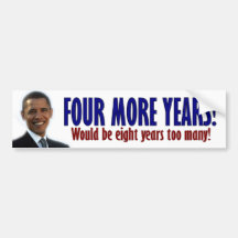 Vier weitere Jahre! - AntiObama Autoaufkleber