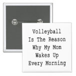 Volleyball ist der Grund, warum meine Mamma jedes  Anstecknadel