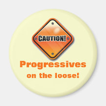 Vorsicht-Progressist-Magnet Kühlschrankmagnete