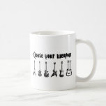 Wählen Sie Ihre Waffe Kaffeetasse
