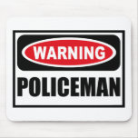 Warnender POLIZIST Mousepad